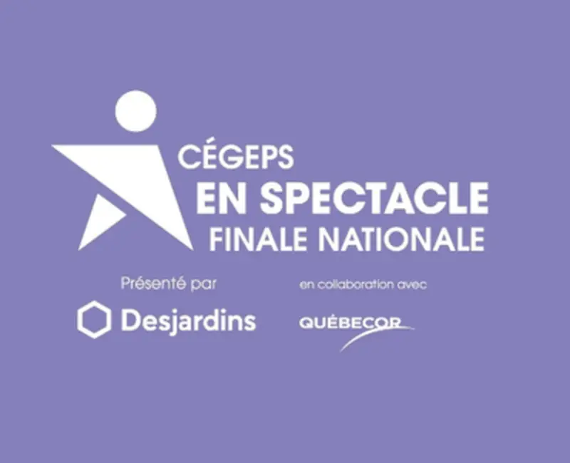 Cégeps en spectacle - Finale nationale