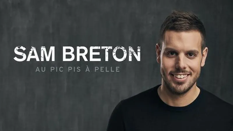 COMPLET Sam Breton - Au pic pis à pelle