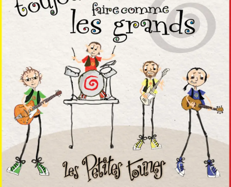 Les Petites Tounes | Comme les grands