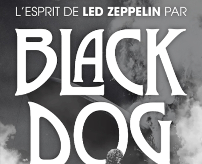 Black Dog - L'esprit de Led Zeppelin