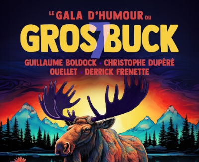 Gala d'humour du Gros Buck avec Derrick Frenette et ses invités