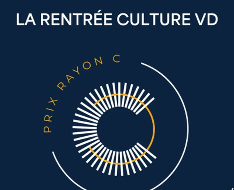 Rentrée culture VD | Prix Rayon C