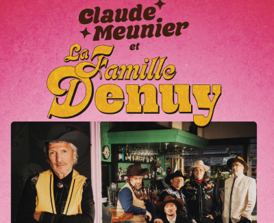Claude Meunier et La Famille Denuy | La tournée Western Denuy