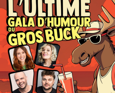 L'Ultime gala d'humour du gros buck