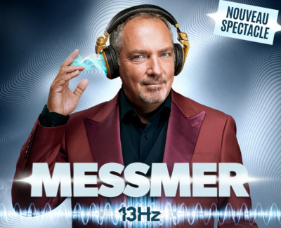 Messmer | Nouveau spectacle 13Hz