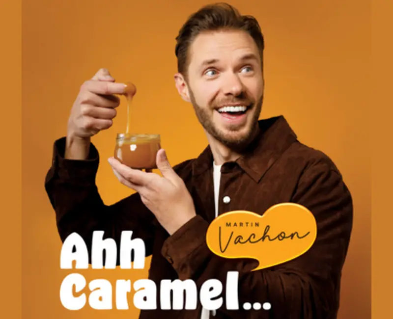 Martin Vachon | Ahh Caramel...