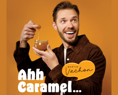 Martin Vachon | Ahh Caramel...