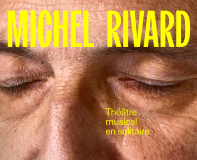 Michel Rivard | Après on va où ?